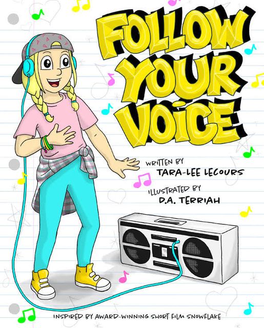 Follow Your Voice, D.A. Terriah, children's book, 